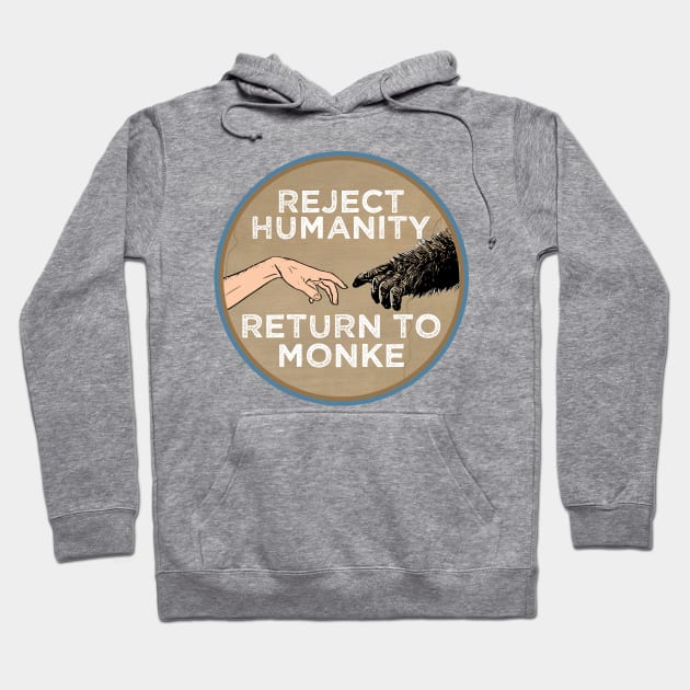 Reject Humanity Return to Monke Evolution Funny Chimp Meme Hoodie by alltheprints